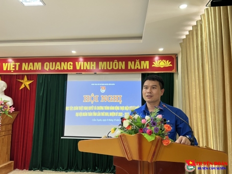 Tổ chức Hội nghị "Học tập, quán triệt Nghị quyết và chương trình hành động thực hiện Nghị quyết Đại hội Đoàn toàn tỉnh lần thứ XVIII, nhiệm kỳ 2022 - 2027; Luật thanh niên và Chiến lược phát triển thanh niên Việt Nam giai đoạn 2021 - 2030